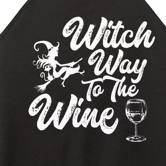 Witch Way To The Wine Funny Halloween Wine Lovers Witch Pun Women’s Perfect Tri Rocker Tank