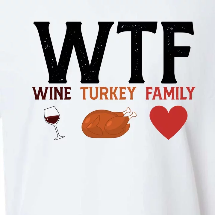 WTF Wine Turkey Family Funny Thanksgiving Sueded Cloud Jersey T-Shirt