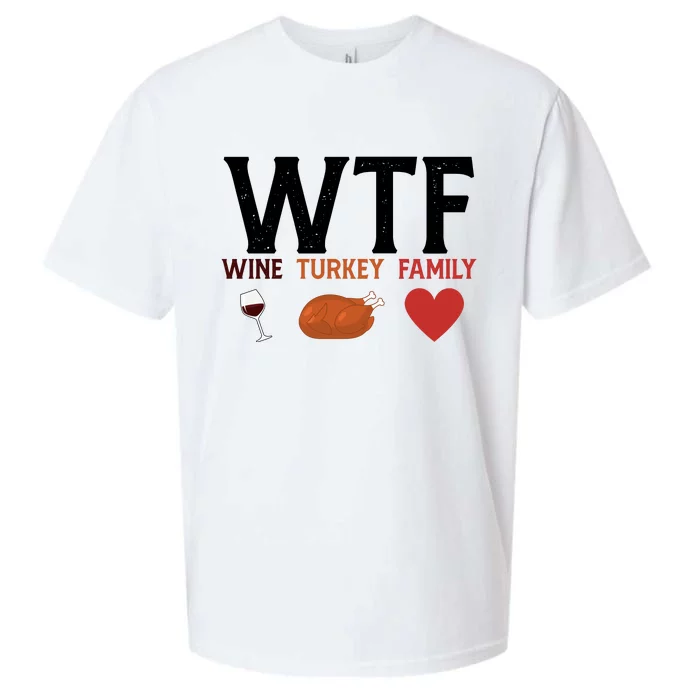 WTF Wine Turkey Family Funny Thanksgiving Sueded Cloud Jersey T-Shirt