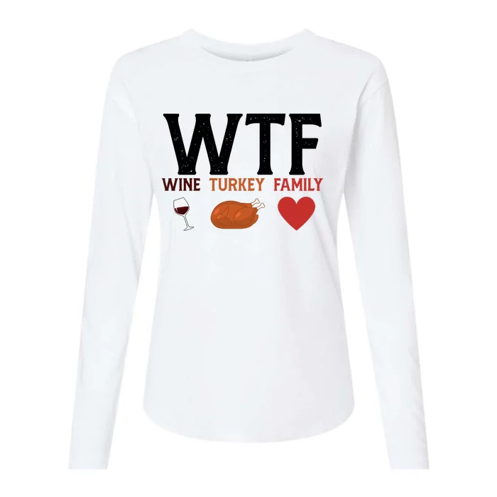 WTF Wine Turkey Family Funny Thanksgiving Womens Cotton Relaxed Long Sleeve T-Shirt