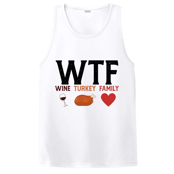 WTF Wine Turkey Family Funny Thanksgiving Performance Tank