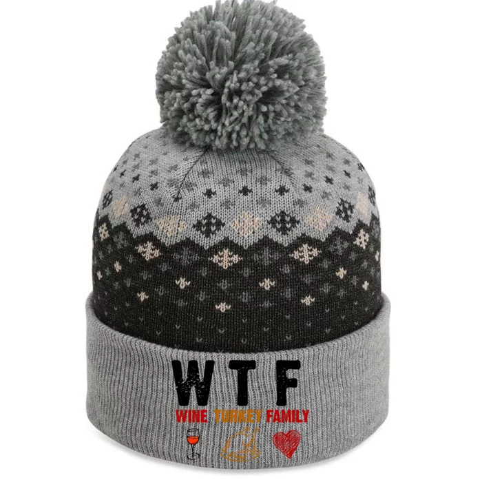 WTF Wine Turkey Family Thanksgiving Dinner The Baniff Cuffed Pom Beanie