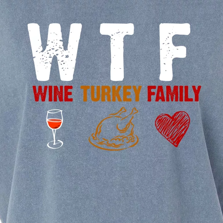 WTF Wine Turkey Family Thanksgiving Dinner Garment-Dyed Women's Muscle Tee