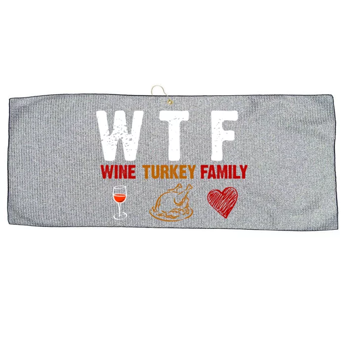 WTF Wine Turkey Family Thanksgiving Dinner Large Microfiber Waffle Golf Towel