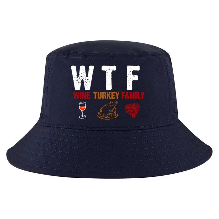 WTF Wine Turkey Family Thanksgiving Dinner Cool Comfort Performance Bucket Hat