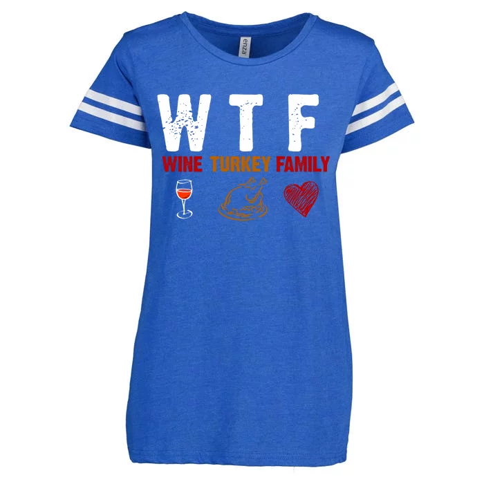 WTF Wine Turkey Family Thanksgiving Dinner Enza Ladies Jersey Football T-Shirt