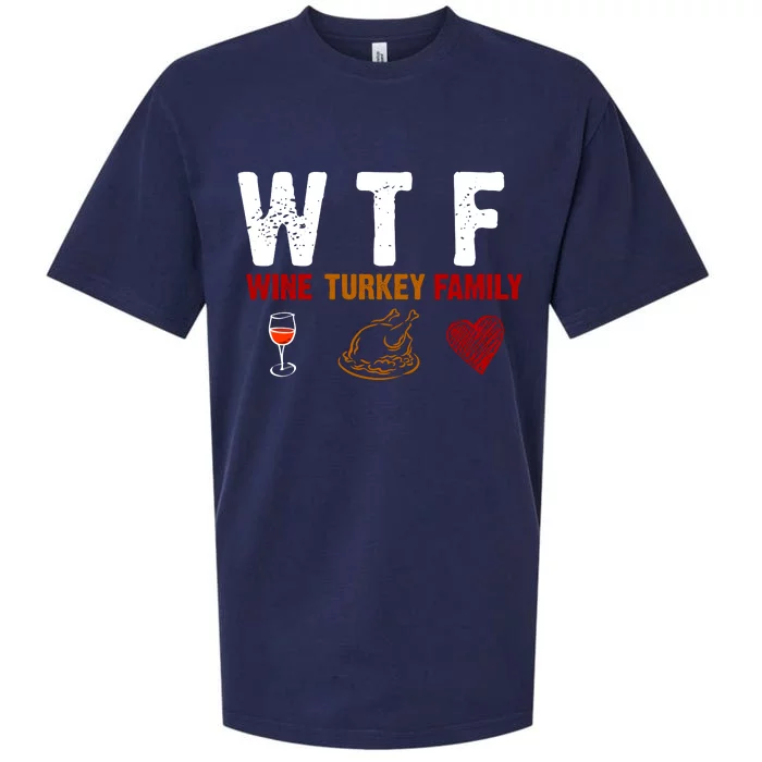 WTF Wine Turkey Family Thanksgiving Dinner Sueded Cloud Jersey T-Shirt