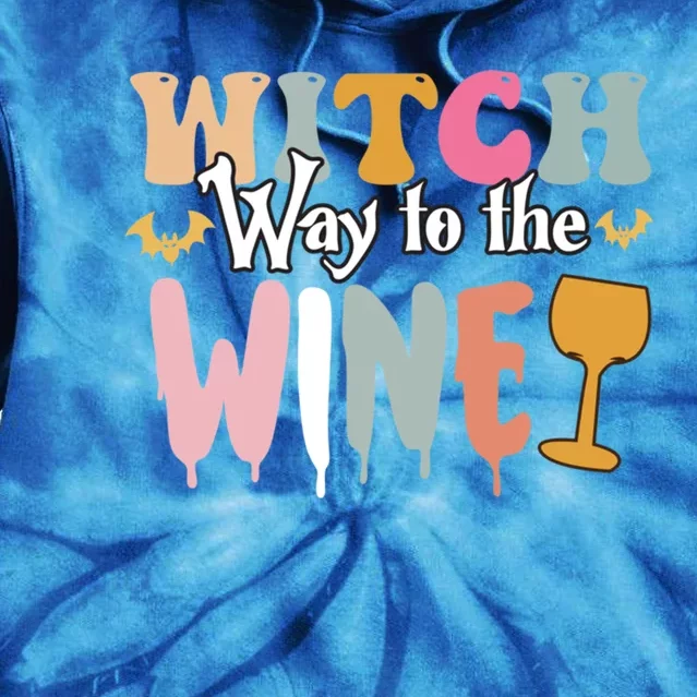 Witch Way To The Wine Funny Halloween Party Design Gift Tie Dye Hoodie