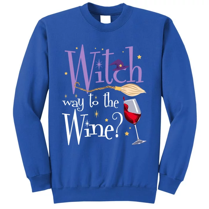 Witch Way To The Wine Halloween Ing For Wiccan Witches Gift Tall Sweatshirt