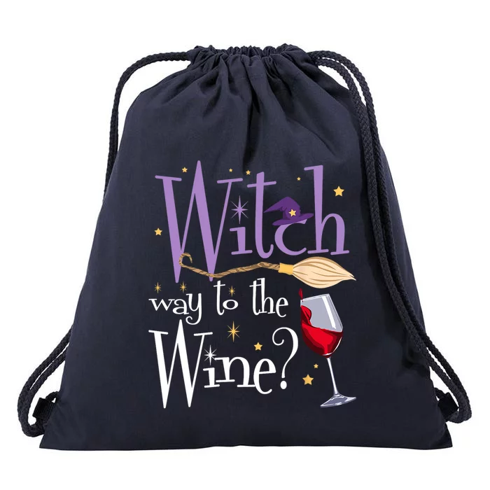 Witch Way To The Wine Halloween Ing For Wiccan Witches Gift Drawstring Bag