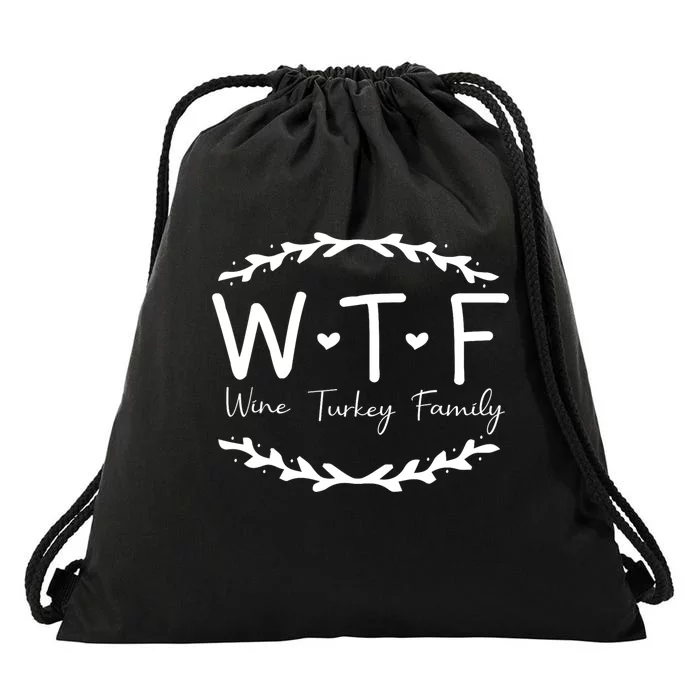 Wtf Wine Turkey Family Drawstring Bag