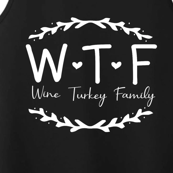 Wtf Wine Turkey Family Performance Tank