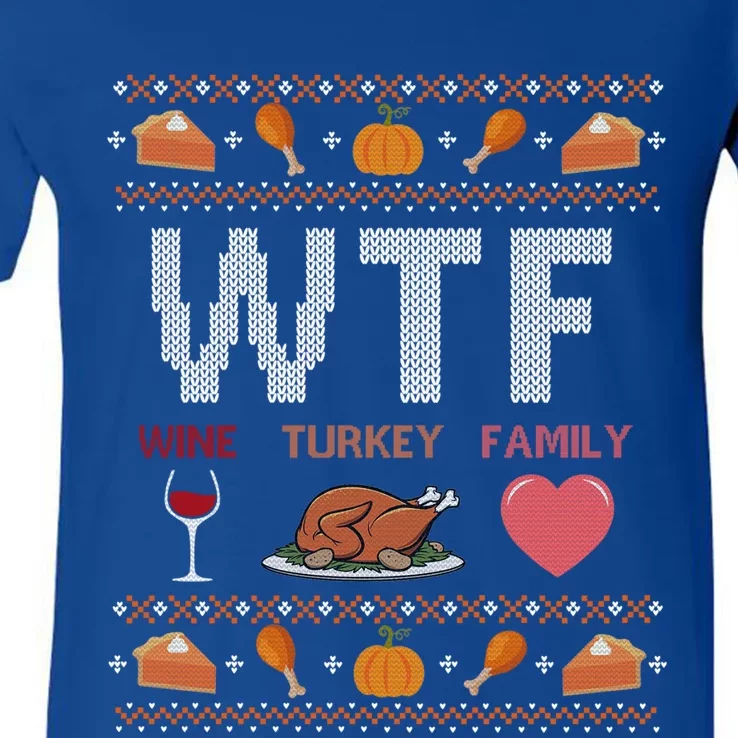 Wtf Wine Turkey Family Thanksgiving Ugly Christmas Ornats Gift V-Neck T-Shirt