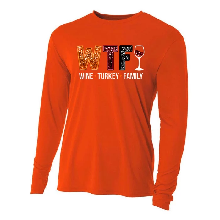 Wtf Wine Turkey Family Great Gift Cooling Performance Long Sleeve Crew