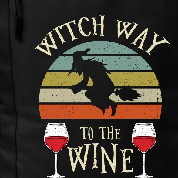 Witch Way To The Wine Funny Witch Costume Daily Commute Backpack