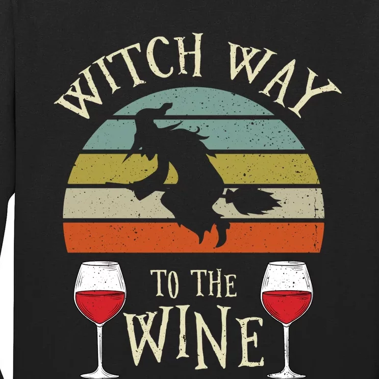 Witch Way To The Wine Funny Witch Costume Tall Long Sleeve T-Shirt