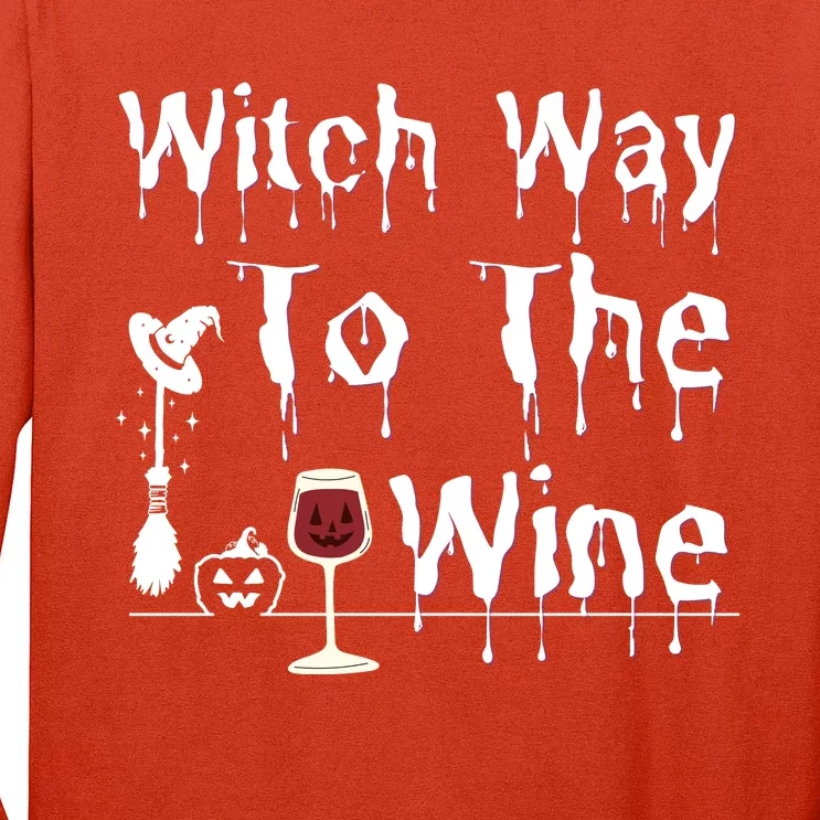 Witch Way To The Wine Halloween Drinking Long Sleeve Shirt