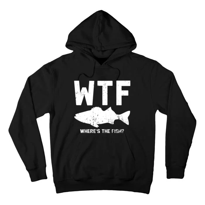 Wtf Wheres The Fish Funny Fishing Tall Hoodie