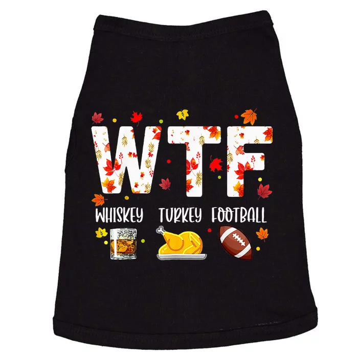 Wtf Whiskey Turkey Football Funny Thanksgiving Day Doggie Tank