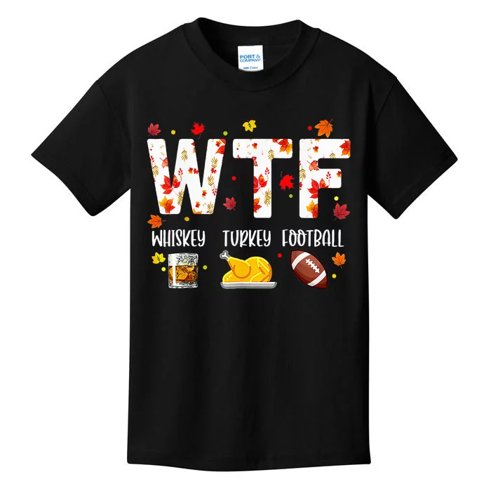 Wtf Whiskey Turkey Football Funny Thanksgiving Day Kids T-Shirt