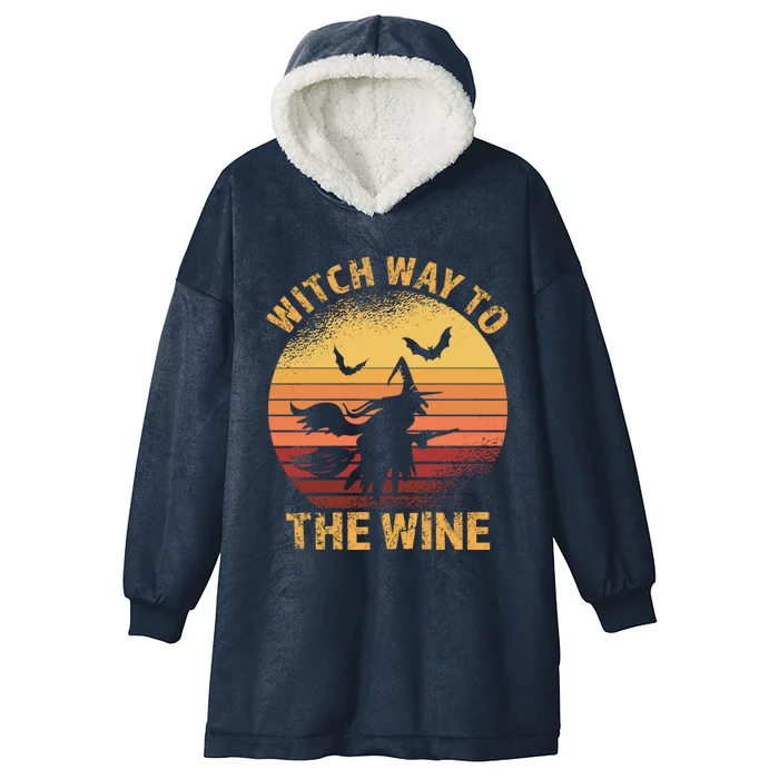 Witch Way To The Wine Halloween Wine Gift Hooded Wearable Blanket