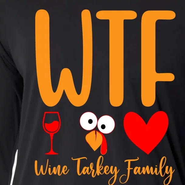 Wtf Wine Turkey Family Funny Thanksgiving Day Cooling Performance Long Sleeve Crew