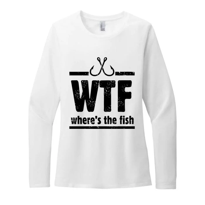 WTF Where's The Fish Gift Funny Fishing Quote Fishing Womens CVC Long Sleeve Shirt