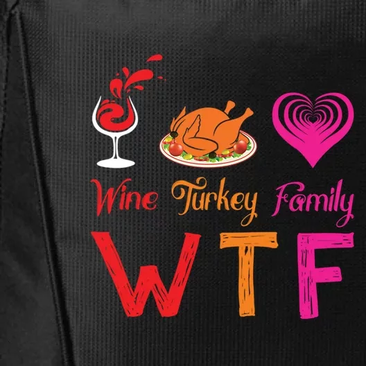 Wtf Wine Turkey Family Matching Funny Thanksgiving Day Cute Gift City Backpack