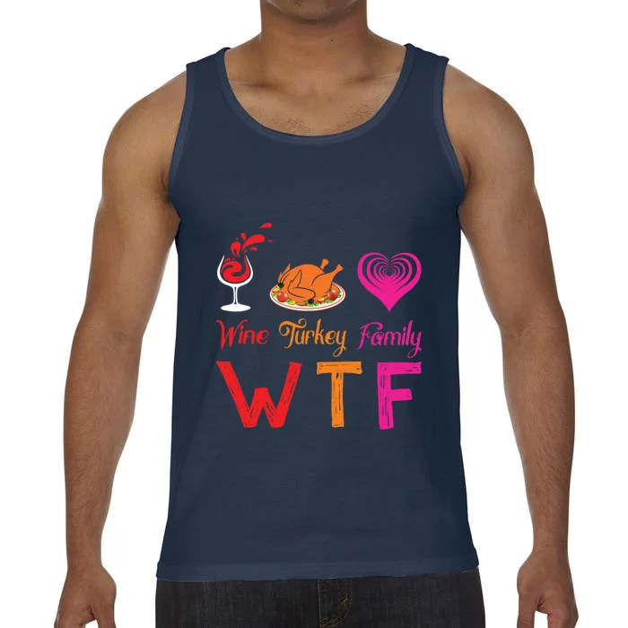 Wtf Wine Turkey Family Matching Funny Thanksgiving Day Cute Gift Comfort Colors® Tank Top