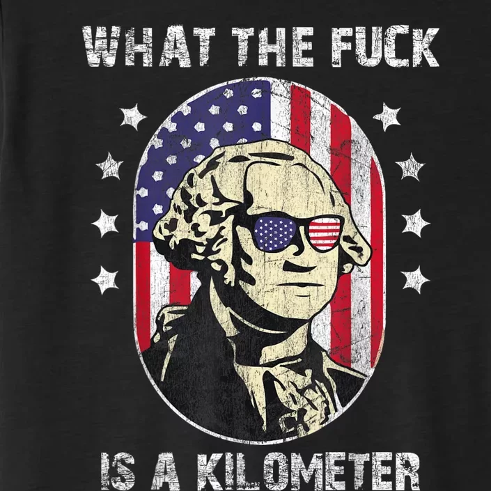 WTF What The Fuck Is A Kilometer George Washington July 4th ChromaSoft Performance T-Shirt