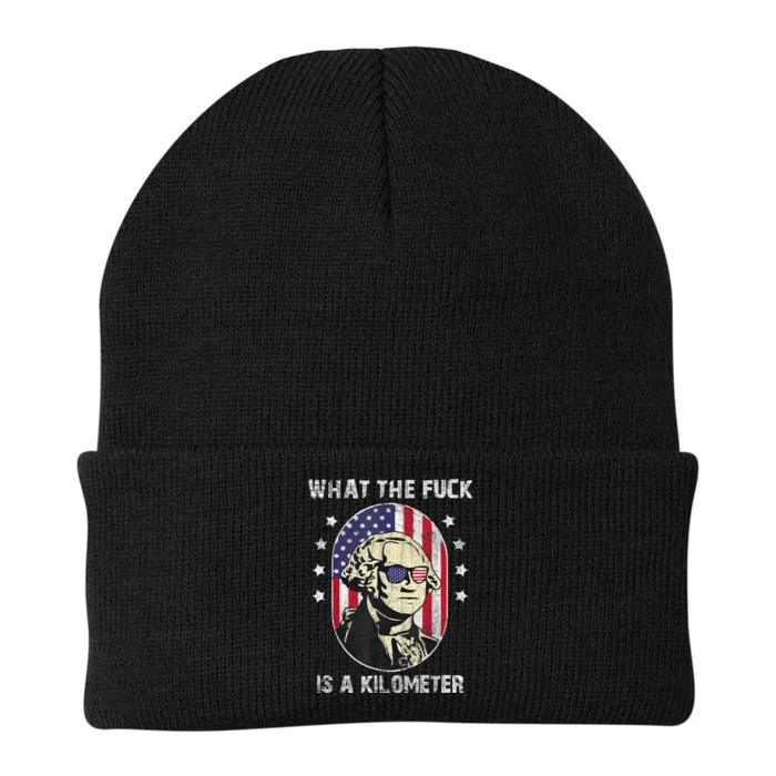 WTF What The Fuck Is A Kilometer George Washington July 4th Knit Cap Winter Beanie