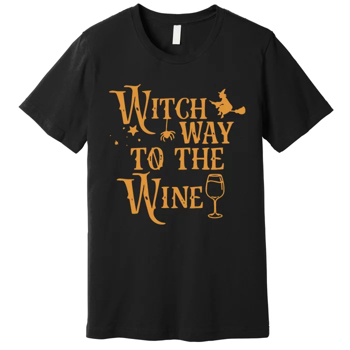 Witch Way To The Wine Halloween Witch Wizard Premium T-Shirt