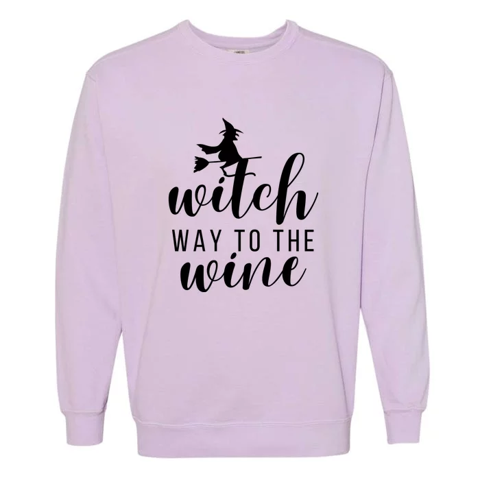 Witch Way To The Wine Garment-Dyed Sweatshirt