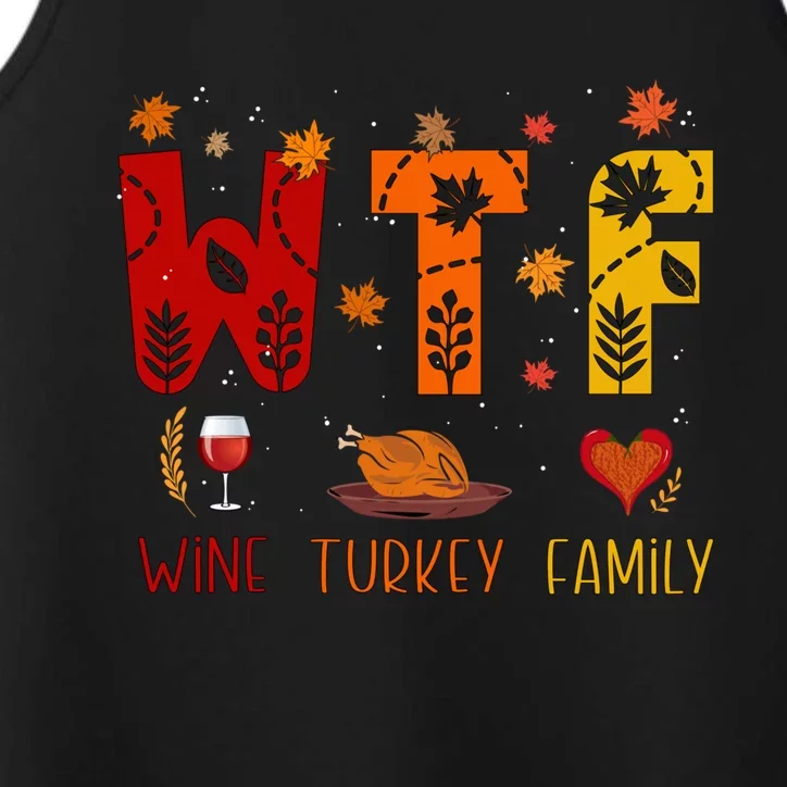 Wtf Wine Turkey Family Funny Thanksgiving Gift Performance Tank