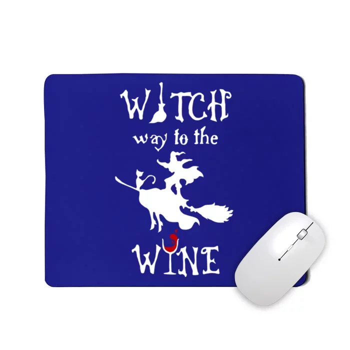 Witch Way To The Wine Witch And Black Cat Halloween S Gift Mousepad