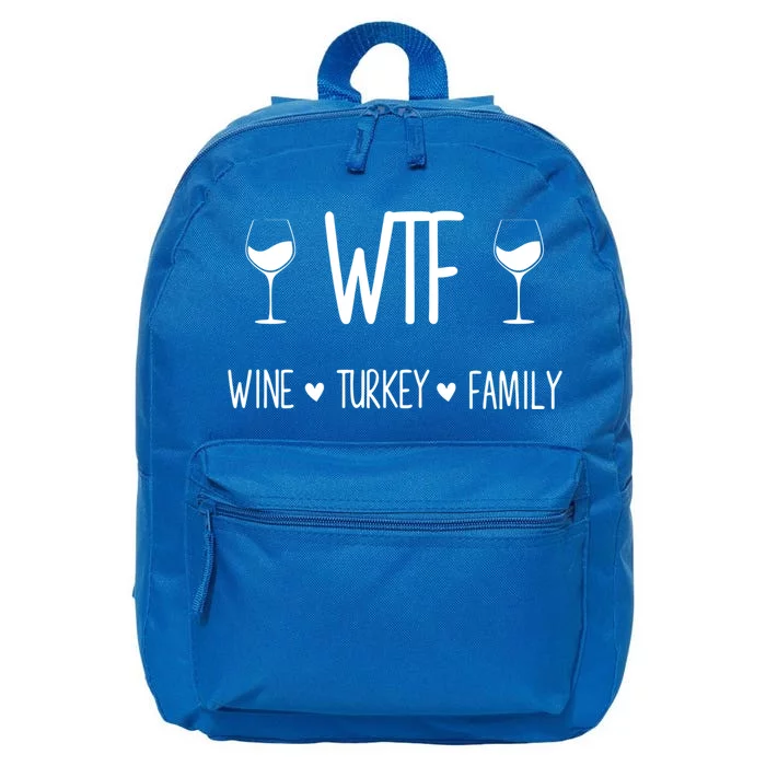 Wtf Wine Turkey Family Funny Thanksgiving Turkey Day Costume Gift 16 in Basic Backpack