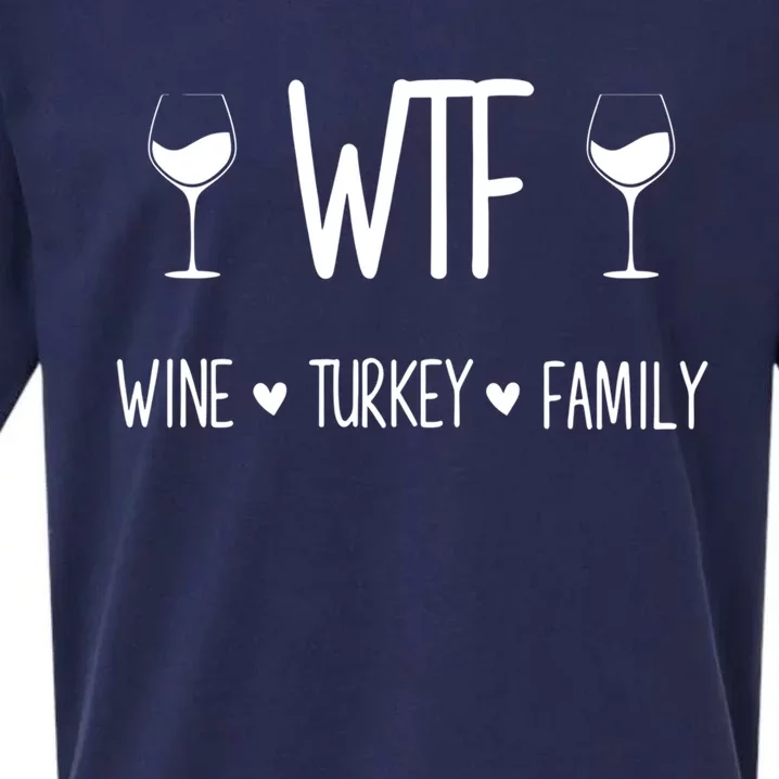 Wtf Wine Turkey Family Funny Thanksgiving Turkey Day Costume Gift Sueded Cloud Jersey T-Shirt