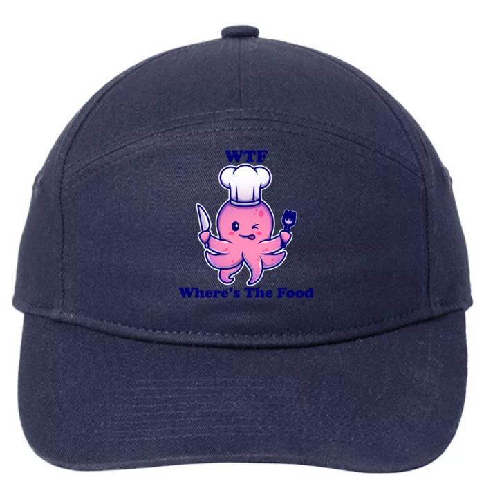 Wtf Wheres The Food? Cute Kawaii Octopus Gift 7-Panel Snapback Hat