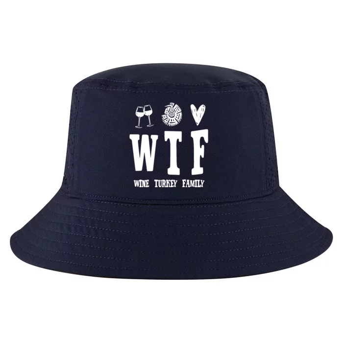 Wtf Wine Turkey Family Funny Holiday Cool Comfort Performance Bucket Hat