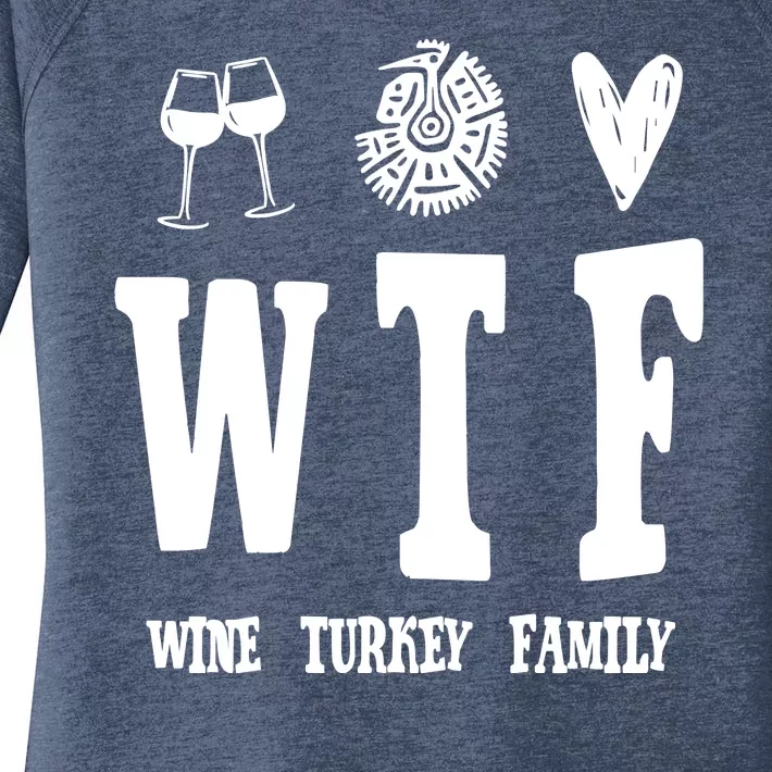 Wtf Wine Turkey Family Funny Holiday Women's Perfect Tri Tunic Long Sleeve Shirt