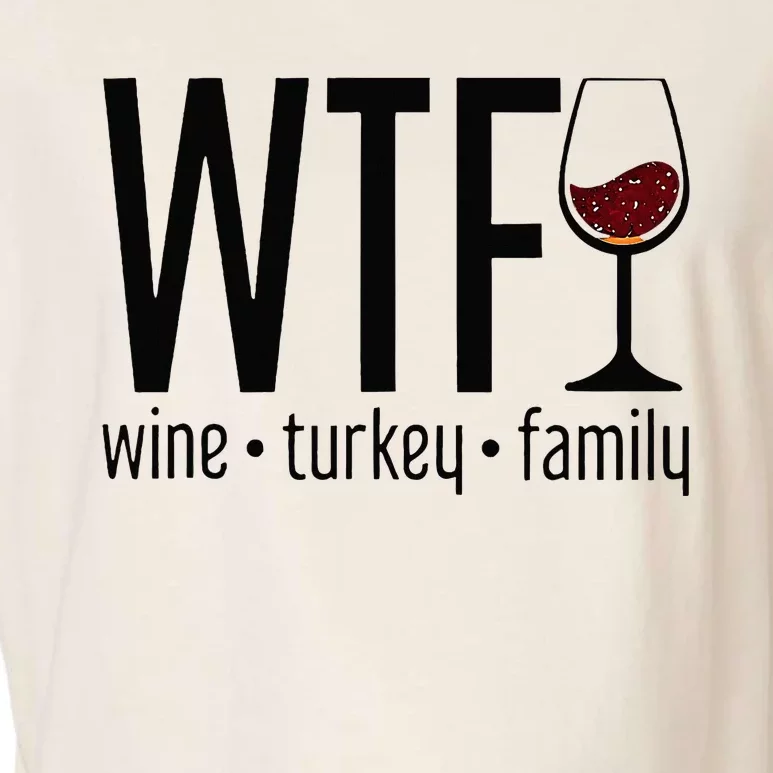 Wtf Wine Turkey Family Garment-Dyed Women's Muscle Tee