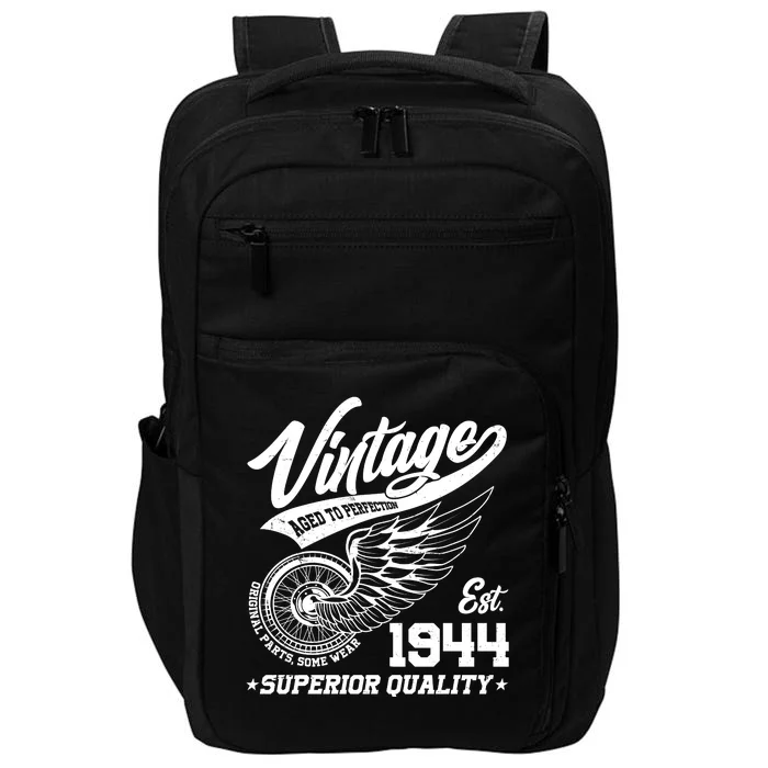 Winged Wheel Vintage 1944 Aged To Perfection Superior Quality 80th Birthday Impact Tech Backpack