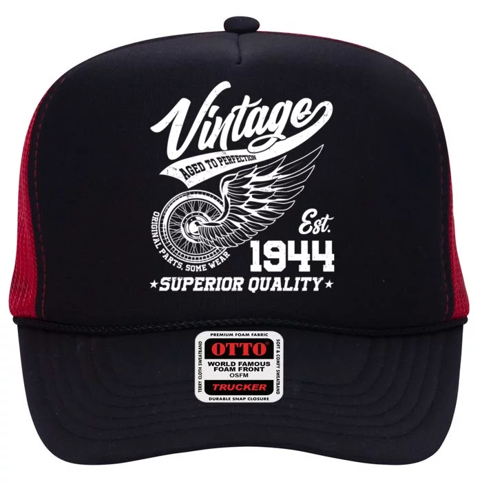 Winged Wheel Vintage 1944 Aged To Perfection Superior Quality 80th Birthday High Crown Mesh Trucker Hat