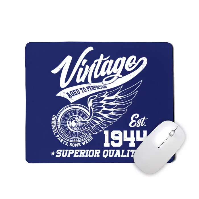 Winged Wheel Vintage 1944 Aged To Perfection Superior Quality 80th Birthday Mousepad