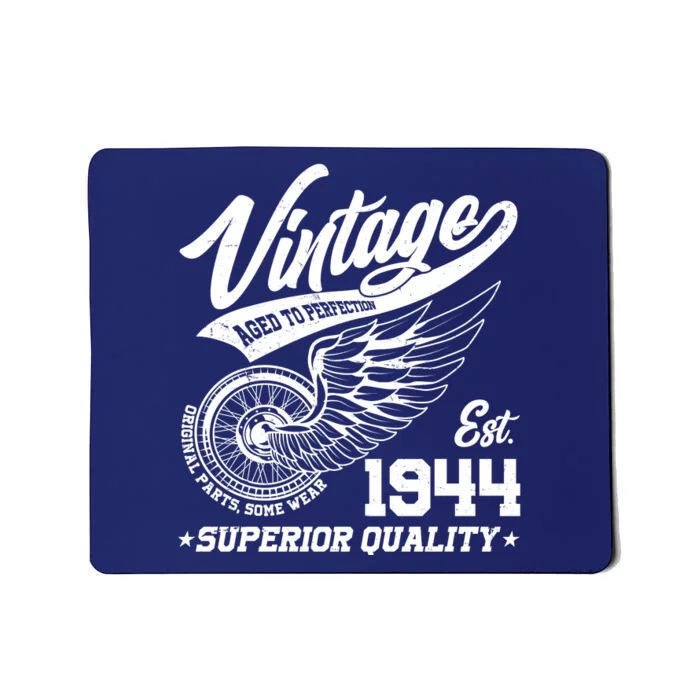 Winged Wheel Vintage 1944 Aged To Perfection Superior Quality 80th Birthday Mousepad