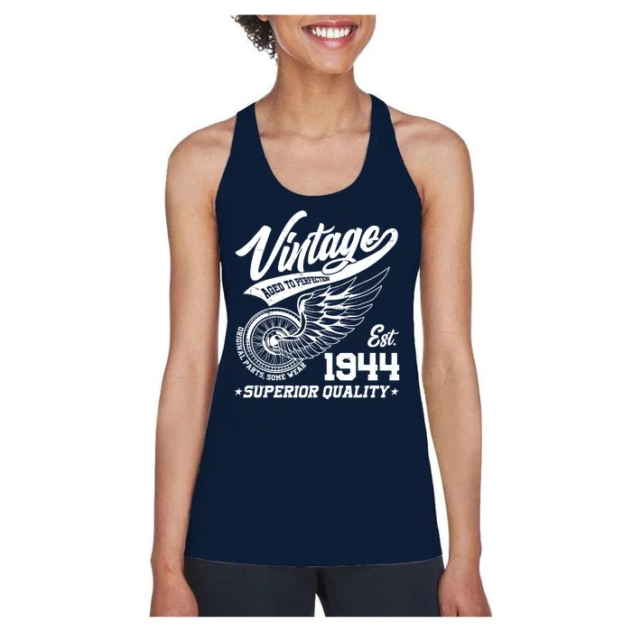 Winged Wheel Vintage 1944 Aged To Perfection Superior Quality 80th Birthday Women's Racerback Tank