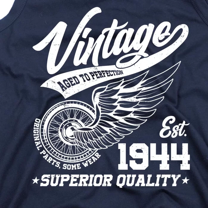 Winged Wheel Vintage 1944 Aged To Perfection Superior Quality 80th Birthday Tank Top