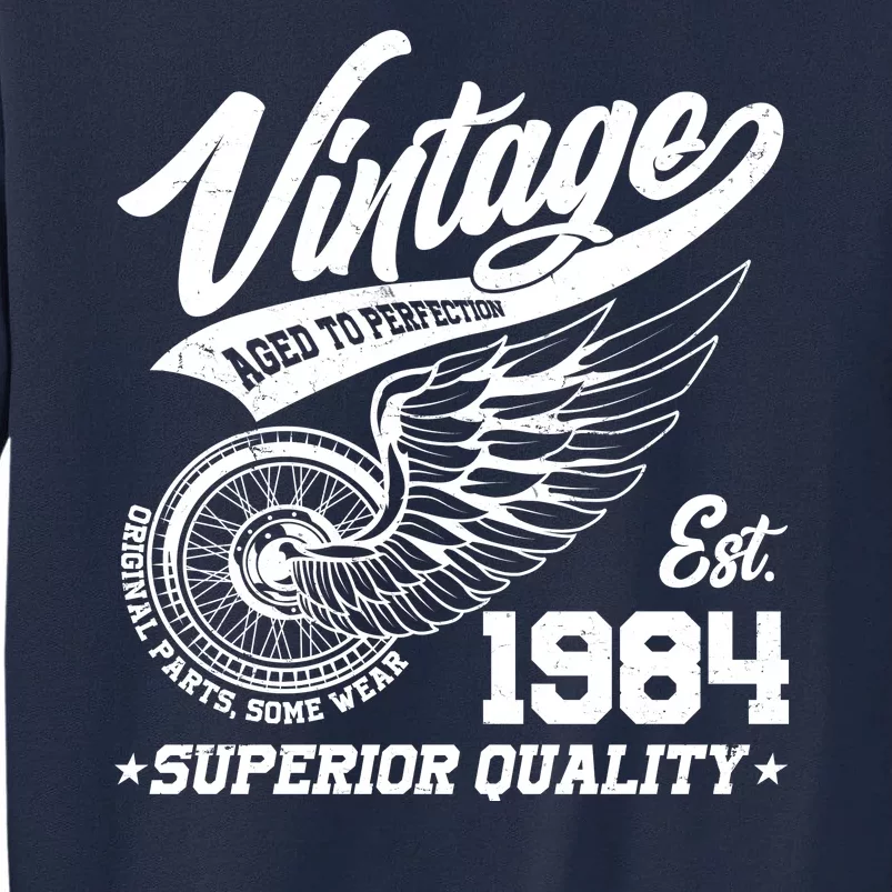 Winged Wheel Vintage 1984 Aged To Perfection Superior Quality 40th Birthday Tall Sweatshirt