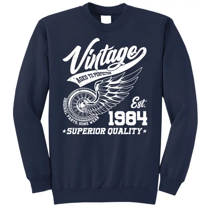 Winged Wheel Vintage 1984 Aged To Perfection Superior Quality 40th Birthday Tall Sweatshirt