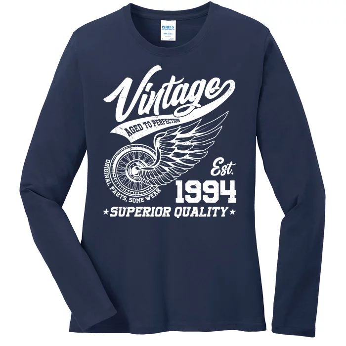 Winged Wheel Vintage 1994 Aged To Perfection Superior Quality 30th Birthday Ladies Long Sleeve Shirt